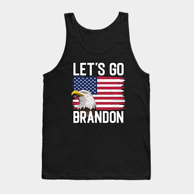 Let's Go Brandon Tank Top by King Arthur's Closet